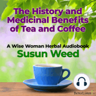 Benefits in Coffee and Tea with Susun Weed