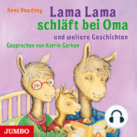 Lama Lama schläft bei Oma und weitere Geschichten