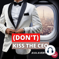 (Don't) Kiss the CEO