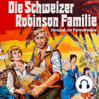 Die Schweizer Robinson Familie