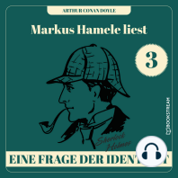 Eine Frage der Identität - Markus Hamele liest Sherlock Holmes, Folge 3 (Ungekürzt)
