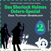 Das Turiner Grabtuch - Das Sherlock Holmes Ostern-Spezial, Tag 2 (Ungekürzt)