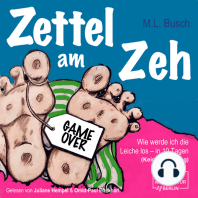 Zettel am Zeh - Wie werde ich die Leiche los in zehn Tagen (ungekürzt)