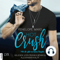 Hot Crush - Mit dir gibt es keine Regeln (Ungekürzt)