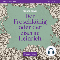 Der Froschkönig - Märchenstunde, Folge 42 (Ungekürzt)