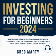 Investing for Beginners 2024: How to Achieve Financial Freedom and Grow Your Wealth Through Real Estate, The Stock Market, Cryptocurrency, Index Funds, Rental Property, Options Trading, and More.