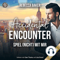 Accidental Encounter - Spiel (nicht) mit mir! (Ungekürzt)