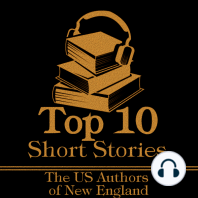 The Top 10 Short Stories - The US Authors of New England