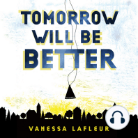 Tomorrow Will Be Better
