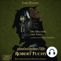 Die Melodie der Tiefe - Ein Fall für Robert Fuchs - Steampunk-Detektivgeschichte, Band 6 (ungekürzt)