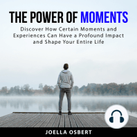 The Power of Moments