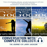 A Conversatio With God - The Entire Collection