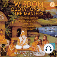 Wisdom Quotations Of The Masters - Paramahansa Yogananda, A.C. Bhaktivedanta Swami, Ram Das, Neem Karoli Baba, Swami Satchidananda, Ramakrishna, Sarada Devi, Swami Vivekananda, Mahatma Gandhi, Meher Baba