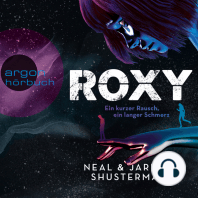 Roxy - Ein kurzer Rausch, ein langer Schmerz (Ungekürzte Lesung)