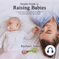 Simple Guide to Raising Babies