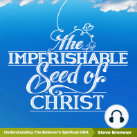 The Imperishable Seed of Christ