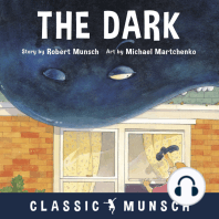 The Dark (Classic Munsch Audio)