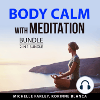 Body Calm with Meditation Bundle, 2 in 1 Bundle