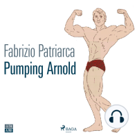 Pumping Arnold. Il mito e il corpo di Schwarzenegger