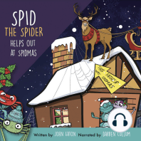 Spid the Spider Helps Out at Spidmas