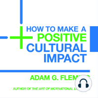 How to Make a Positive Cultural Impact