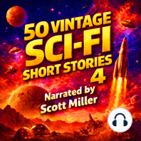 50 Vintage Sci-Fi Short Stories 4 - More than 29 hours of Vintage Science Fiction