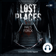 Lost Places, Akte 001