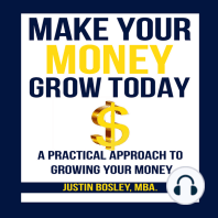 Make Your Money Grow Today