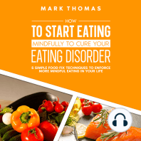 How To Start Eating Mindfully To Cure Your Eating Disorder