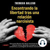 Encontrando la libertad tras una relación narcisista