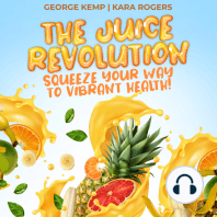 The Juice Revolution