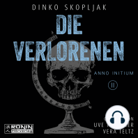 Die Verlorenen - Anno Initium, Band 2 (ungekürzt)