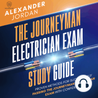 The Journeyman Electrician Exam Study Guide: Proven Methods for Successfully Passing the Journeyman Electrician Exam with Confidence