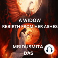 A Widow Rebirth From her Ashes