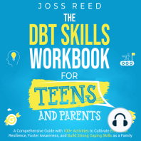 The DBT Skills Workbook for Teens and Parents