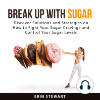 Break Up With Sugar