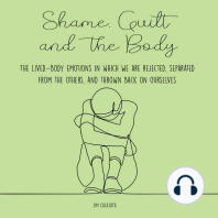 Shame, Guilt, and the Body