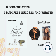 I Manifest Success And Wealth In My Life by Laxmi Jangid