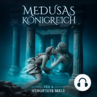 Medusas Königreich, Teil 4