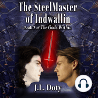The SteelMaster of Indwallin