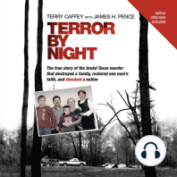 Terror by Night: The True Story of the Brutal Texas Murder that Destroyed a Family, Restored One Man's Faith, and Shocked a Nation