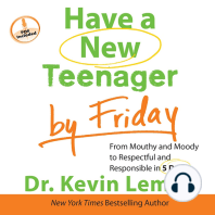 Have a New Teenager by Friday