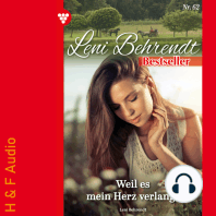 Weil es mein Herz verlangt - Leni Behrendt Bestseller, Band 62 (ungekürzt)