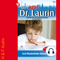 Auch Wunderkinder können fallen - Der neue Dr. Laurin, Band 103 (ungekürzt)