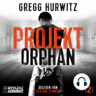 Projekt Orphan - Orphan X, Band 2 (ungekürzt)
