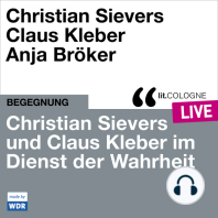 Christian Sievers und Klaus Kleber im Dienst der Wahrheit - lit.COLOGNE live (ungekürzt)