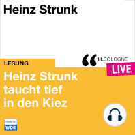 Heinz Strunk taucht tief in den Kiez - lit.COLOGNE live (ungekürzt)