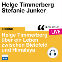 Helge Timmerberg über ein Leben zwischen Bielefeld und Himalaya - lit.COLOGNE live (ungekürzt)