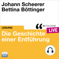 Die Geschichte einer Entführung - lit.COLOGNE live (ungekürzt)