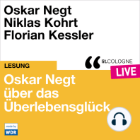 Oskar Negt über das Überlebensglück - lit.COLOGNE live (ungekürzt)